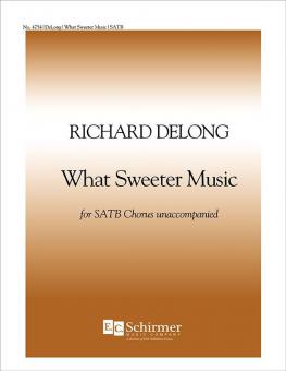 What Sweeter Music 