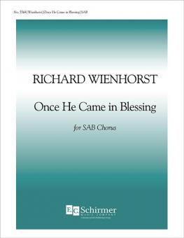 Once He Came In Blessing 