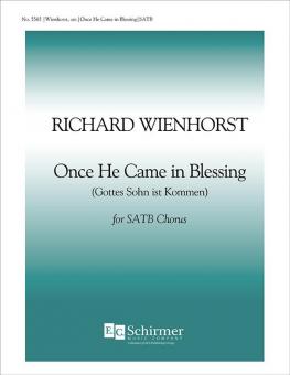 Once He Came In Blessing 