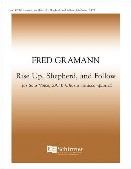 Rise Up, Shepherd, and Follow 