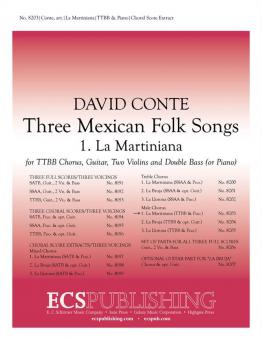 Three Mexican Folk Songs: 1. La Martiniana 