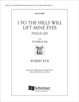 I to the Hills Will Lift Mine Eyes 