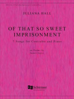 Of That So Sweet Imprisonment 