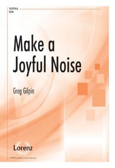 Make A Joyful Noise 