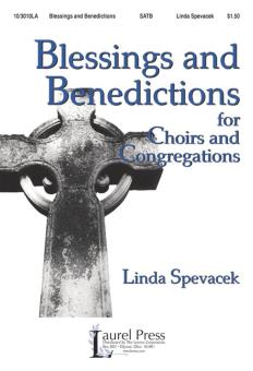 Blessings and Benedictions 
