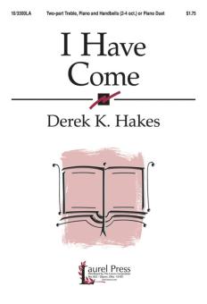 I Have Come 