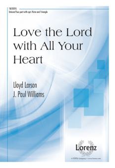 Love The Lord With All Your Heart 
