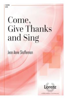Come, Give Thanks and Sing 
