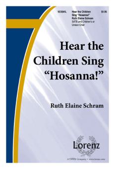 Hear The Children Sing Hosanna! 