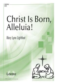 Christ Is Born, Alleluia! 