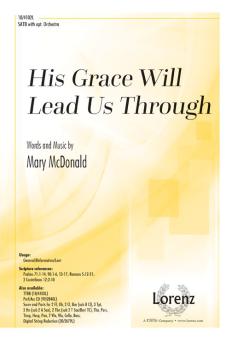His Grace Will Lead Us Through 