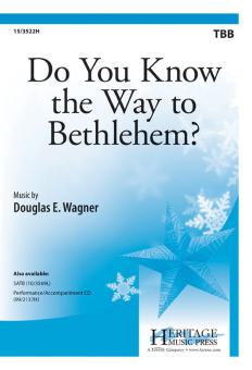 Do You Know The Way To Bethlehem? 