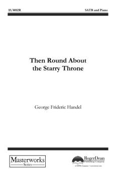 Then Round About The Starry Throne 