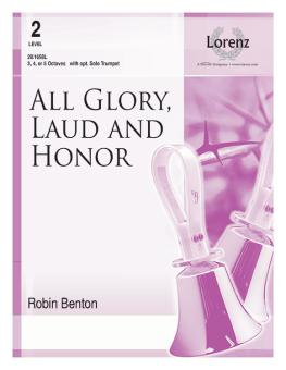 All Glory, Laud, and Honor 