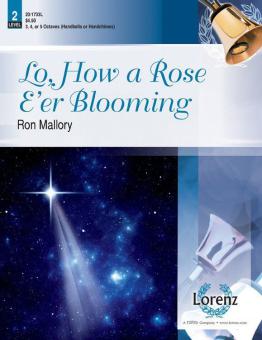 Lo, How A Rose E'er Blooming 