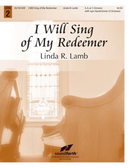 I Will Sing Of My Redeemer 