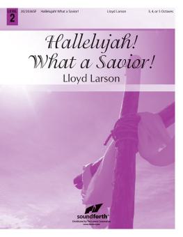 Hallelujah! What A Savior! 