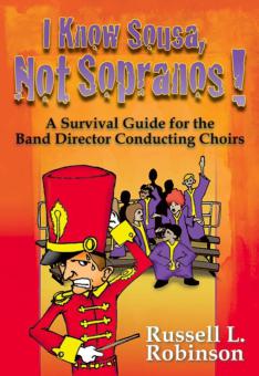 I Know Sousa, Not Sopranos! 