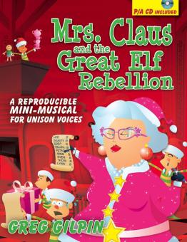 Mrs. Claus and The Great Elf Rebellion 
