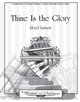 Thine Is The Glory 