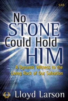 No Stone Could Hold Him 