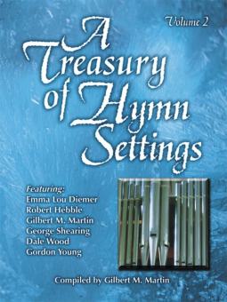 A Treasury Of Hymn Settings, Vol. 2 