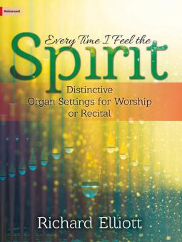 Every Time I Feel the Spirit 