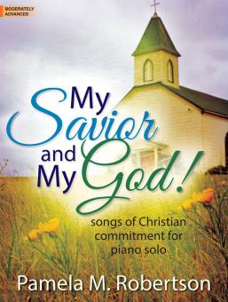 My Savior and My God! 
