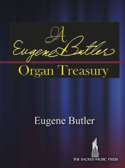 A Eugene Butler Organ Treasury 