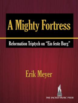 A Mighty Fortress 