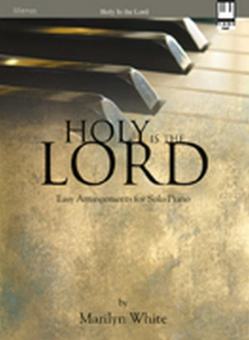 Holy Is The Lord 