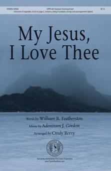My Jesus, I Love Thee 