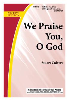 We Praise You, O God 