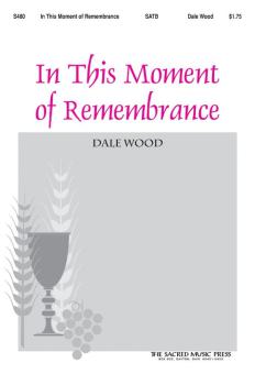 In This Moment Of Remembrance 