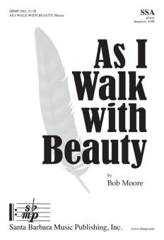 As I Walk With Beauty 