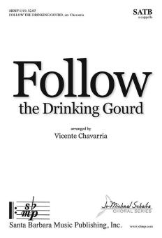 Follow The Drinking Gourd 