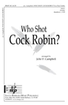 Who Shot Cock Robin? 
