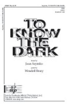 To Know The Dark 