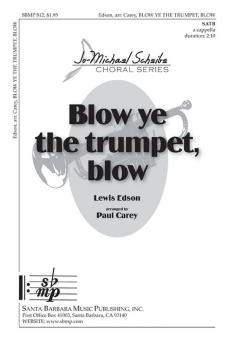 Blow Ye The Trumpet, Blow 