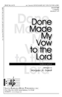 Done Made My Vow To The Lord 