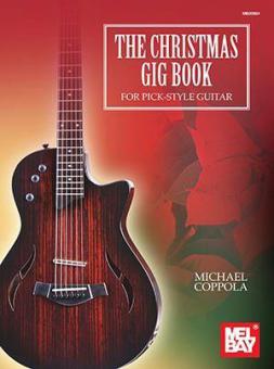 The Christmas Gig Book for Pick-Style Guitar 