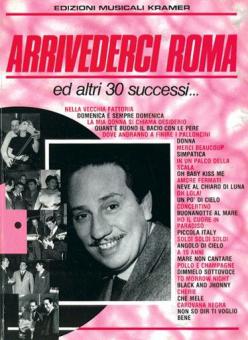Arrivederci Roma e Altri 30 Successi 