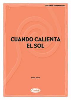 Cuando Calienta El Sol 