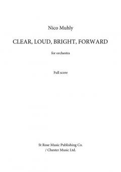Clear, Loud, Bright, Forward 