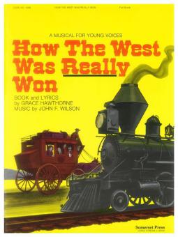 How the West was Really Won 