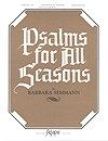 Psalms for All Seasons 