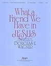 What a Friend We Have In Jesus 