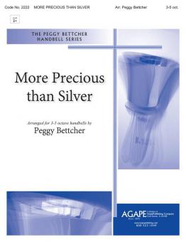 More Precious Than Silver 