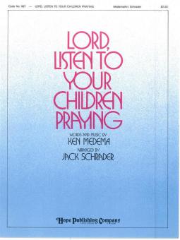 Lord, Listen to Your Children Praying 