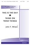 This is the Day-Think on These Things 